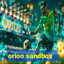 orion sandbox